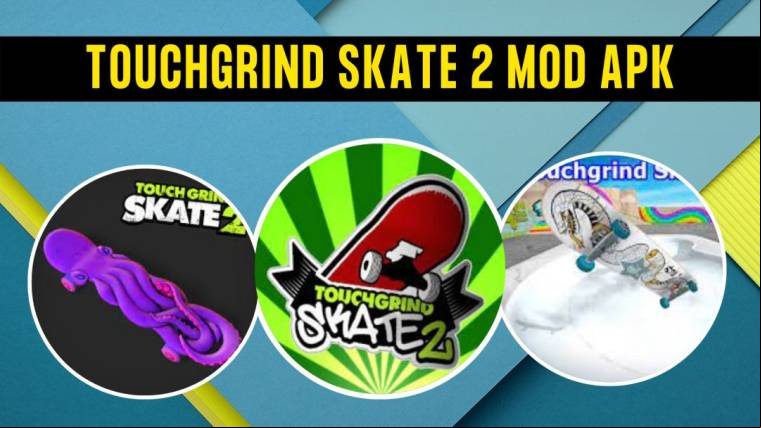 Touchgrind Skate 2 Mod Apk 1