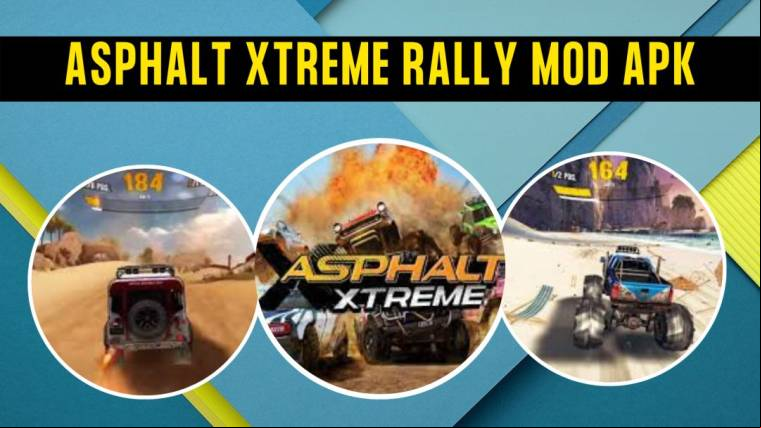 Asphalt Xtreme Rally Mod Apk 1