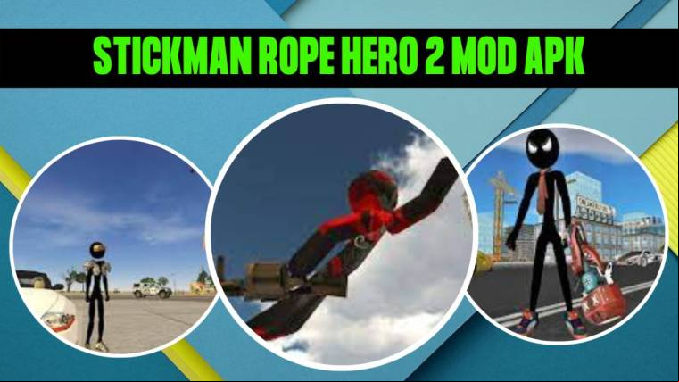 Stickman Rope Hero 2 Mod Apk 1