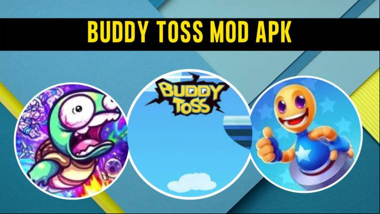 Buddy Toss Mod Apk 1