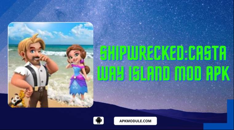 Shipwrecked:castaway Island Mod Apk