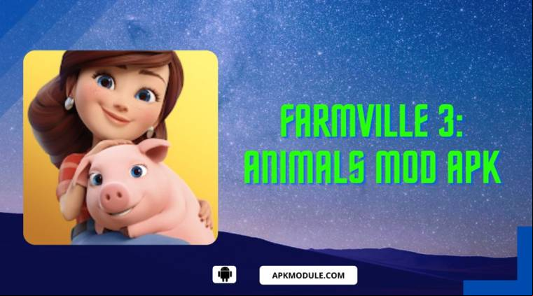Farmville 3: Animals Mod Apk