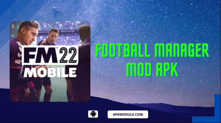 Football Manager Mod Apk