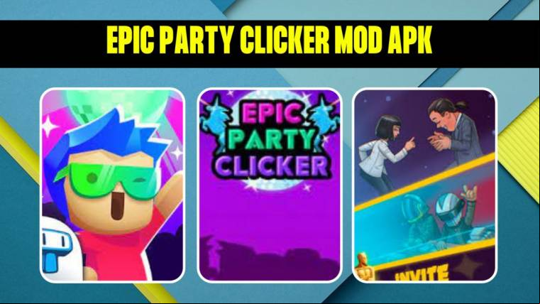 Epic Party Clicker Mod Apk