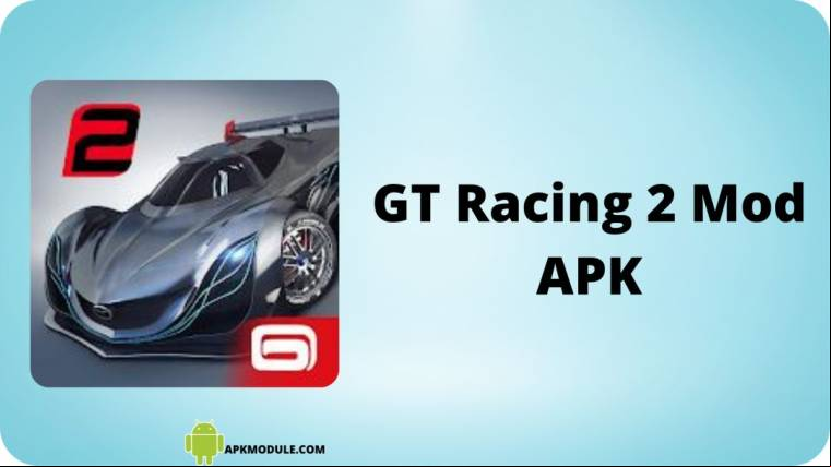 Gt Racing 2 Mod Apk