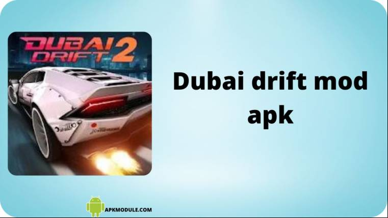 Dubai Drift Mod Apk