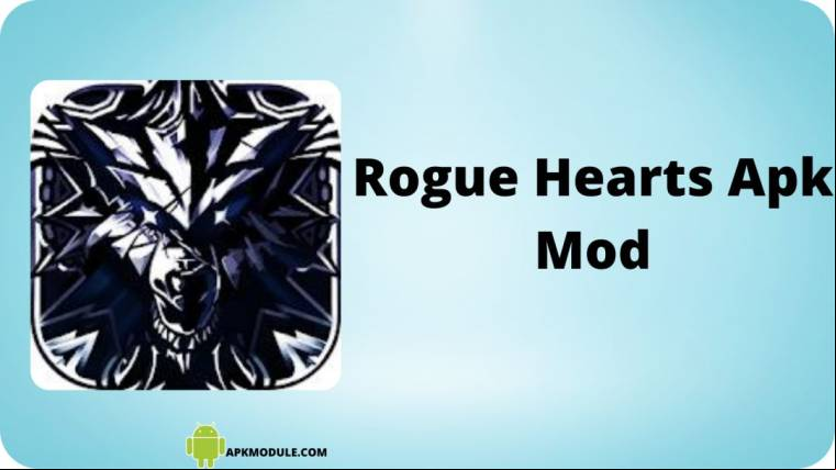 Rogue Hearts Apk Mod