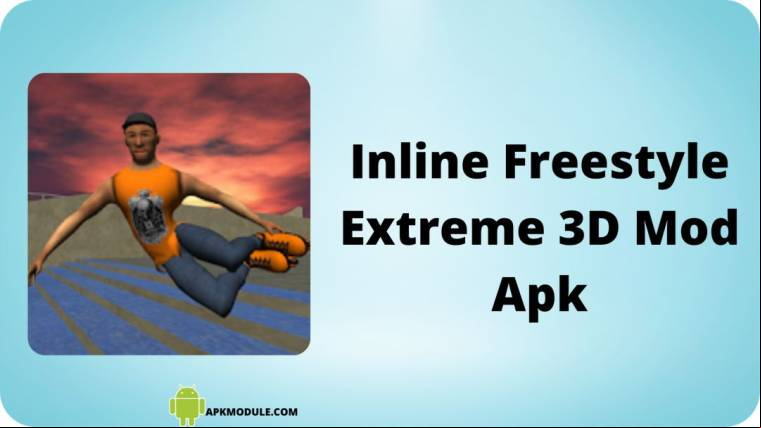 Inline Freestyle Extreme 3d Mod Apk
