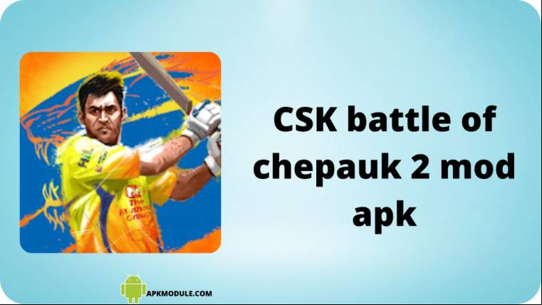 Csk Battle Of Chepauk 2 Mod Apk