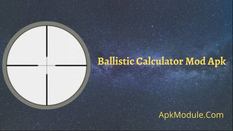 Ballistic Calculator Mod Apk